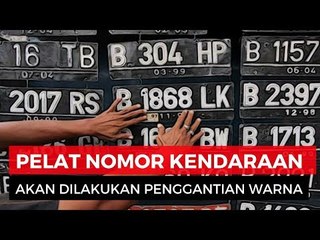 Ini Alasan Warna Hitam Pelat Kendaraan Diganti Tahun 2019