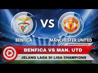 Prediksi Benfica Vs Manchester United, Setan Merah Incar 3 Poin