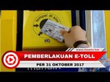 Mulai 31 Oktober 2017, Seluruh Jalan Tol Terapkan Transaksi Uang Elektronik