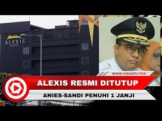 Anies-Sandi Penuhi Janji Tutup Alexis