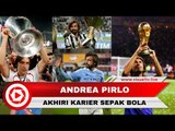 Legenda Sepak Bola Italia, Andrea Pirlo, Gantung Sepatu