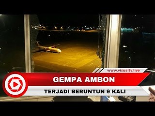 Gempa Guncang Ambon 9 Kali, Masyarakat Panik Berhamburan