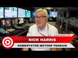 Komentator Legendaris MotoGP Nick Harris Pensiun