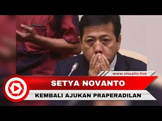 Kembali Jadi Tersangka, Setnov Akan Ajukan Praperadilan Lagi
