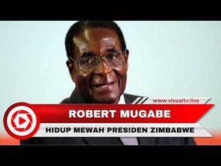 Mugabe, Presiden Negara Miskin Zimbabwe dengan Harta 13 Triliun