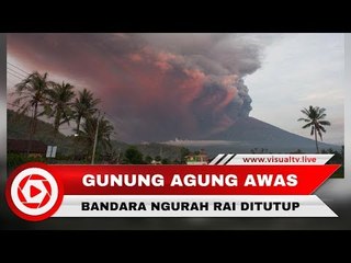 Status Gunung Agung Menjadi Awas, Bandara Ngurah Rai Ditutup
