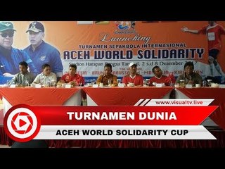 Aceh World Solidarity Cup, Turnamen Solidaritas Empat Negara