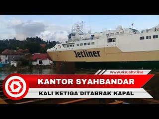 Kantor Syahbandar yang Ditabrak Kapal Jetliner, Ternyata Sudah 3 Kali Ditabrak