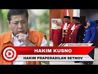 Hakim Praperadilan Setya Novanto Telah 4 Kali Bebaskan Terdakwa Korupsi