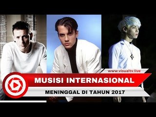 Selain Jonghyun "SHINee" Ini Musisi Dunia yang Meninggal pada 2017