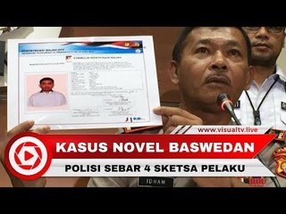 Dicari! Pelaku Penyerangan Novel Baswedan dengan Sketsa Wajah Seperti Ini