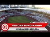 Pasca-renovasi, Stadion Gelora Bung Karno Kembali Menggelora