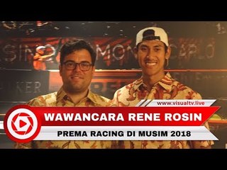 Wawancara dengan Rene Rosin, Bos Tim Prema Racing