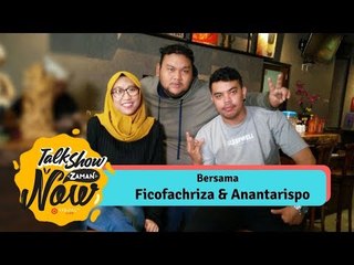 Live Streaming! Talk Show Zaman Now with Fico Fachriza & Ananta Rispo