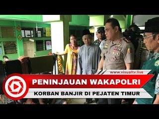 Wakapolri Tinjau Korban Banjir Pejaten Timur Jakarta Selatan