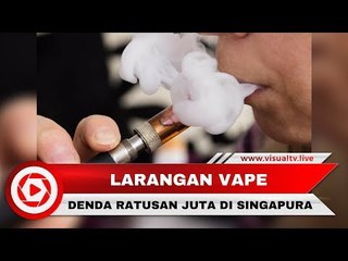 Larangan Vape di Singapura, Denda Mencapai Rp 200 Juta