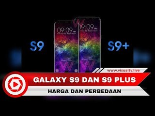 Resmi Diluncurkan, Ini Harga dan Perbedaan Galaxy S9 dan S9 Plus