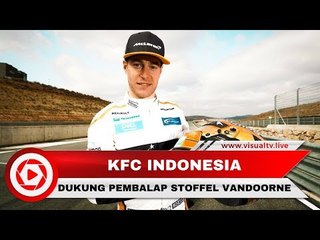 Download Video: KFC Indonesia Support Stoffel Vandoorne