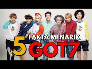 Mengidolakan Shinhwa Hingga Duta Pemadam Kebakaran, Fakta  GOT7