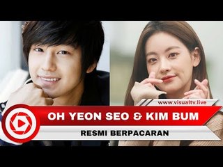 Bintang Korea Oh Yeon Seo dan Kim Bum Resmi Berpacaran