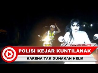 Viral! Video Polisi Kejar Kuntilanak Mengendarai Motor Tanpa Helm
