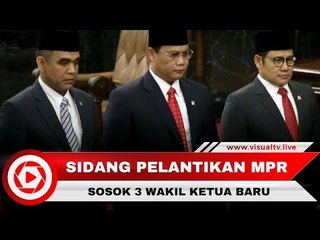 Mengenal Sosok Tiga Wakil Ketua MPR yang Baru Dilantik