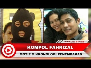 Dendam, Kompol Fahrizal Tembak Adik Ipar dari Jarak Dekat