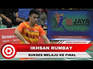 Ikhsan Rumbay Lolos ke Final, Hadapi Unggulan Pertama Kunlavut Vitidsam