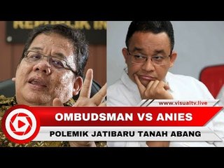 Ombudsman Sebut Anies Melakukan 4 Maladministrasi Terkait Jalan Jatibaru Tanah Abang