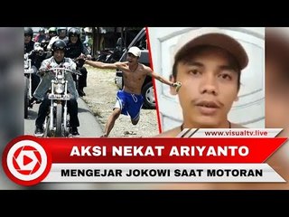 Pengakuan Ariyanto, Pria Bertelanjang Dada yang Mengejar Jokowi Saat Touring