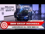 Detail dan Spesifikasi All New BMW X3, Generasi Terbaru SAV BMW
