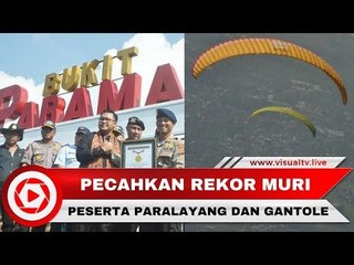 Sebanyak 153 Peserta Paralayang dan Gantole Masuk Rekor MURI