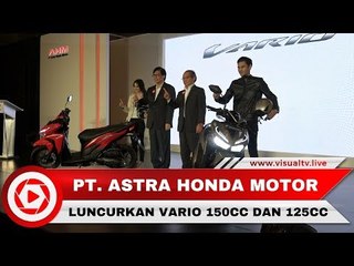Canggih dan Sporty, Honda Rilis New Vario 150cc dan 125cc
