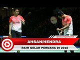 Mohammad Ahsan/Hendra Setiawan Raih Gelar Perdana pada 2018 di Kuala Lumpur