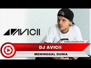 DJ Avicii Meninggal, Diduga Akibat Kecanduan Alkohol