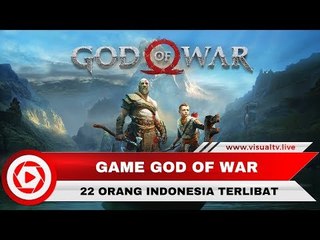 22 Orang Indonesia Terlibat dalam Pengembangan Game "God of War"