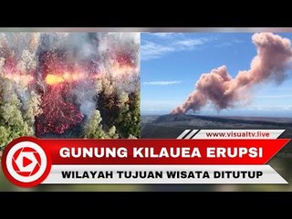 Gunung Kilauea di Hawaii Kembali Erupsi Setelah 94 Tahun