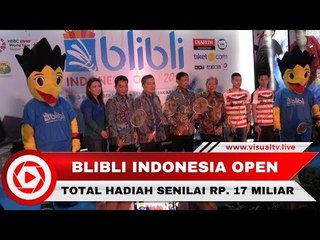 Naik Level, Total Hadiah  Blibli Indonesia Open 2018 Senilai Rp 17 Miliar