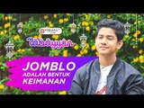 Ternyata Jomblo Merupakan Salah Satu Bentuk Keimanan, Tabayyun bersama Syakir Daulay