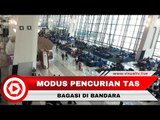 Waspada Modus Pencurian Bagasi di Bandara Berikut!