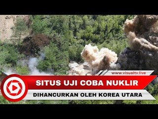 Detik-detik Peledakan Terowongan Situs Uji Coba Nuklir Punggye-ri Korea Utara