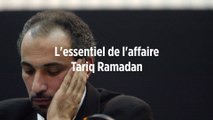 L'essentiel de l'affaire Tariq Ramadan