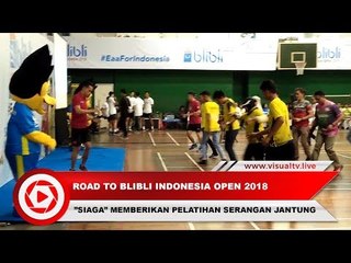 Pertolongan Serangan Jantung, Pelatihan SIAGA di Road to BLIBLI Indonesia Open 2018