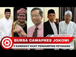 Teka Teki Pendamping Jokowi, 5 Tokoh ini Berpeluang Masuk Bursa Cawapres
