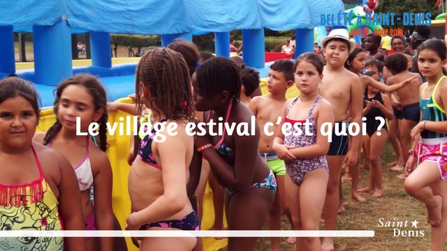 Bel Eté à Saint-Denis, le village estival vous attend