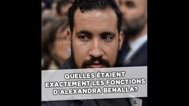Quelles étaient exactement les fonctions d'Alexandre Benalla?