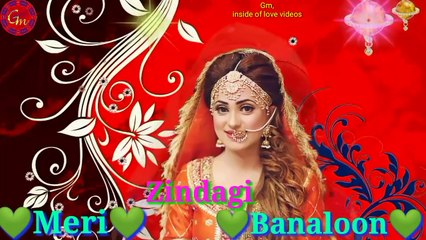 New ðŸ¦‹âœ¨ðŸ¦‹lovely ðŸŒºâœ¨ðŸŒºvideo ðŸ’šforðŸ’š whatsapp ðŸŒºâœ¨ðŸŒºstatusðŸ¦‹ðŸŒŸðŸ¦‹ __ ðŸŒŸðŸ’–ðŸŒŸMeri Zindagi BanaloonðŸ§¡ðŸ§¡ðŸ§¡