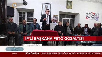 İP'li başkana FETÖ gözaltısı