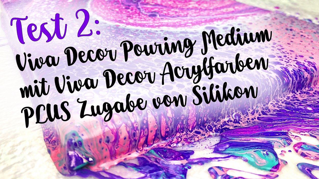 Test: Viva Decor Pouring Medium und Farben