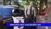 Deputy Accused of Groping, Sexually Assaulting More Than a Dozen Women Speaks Out